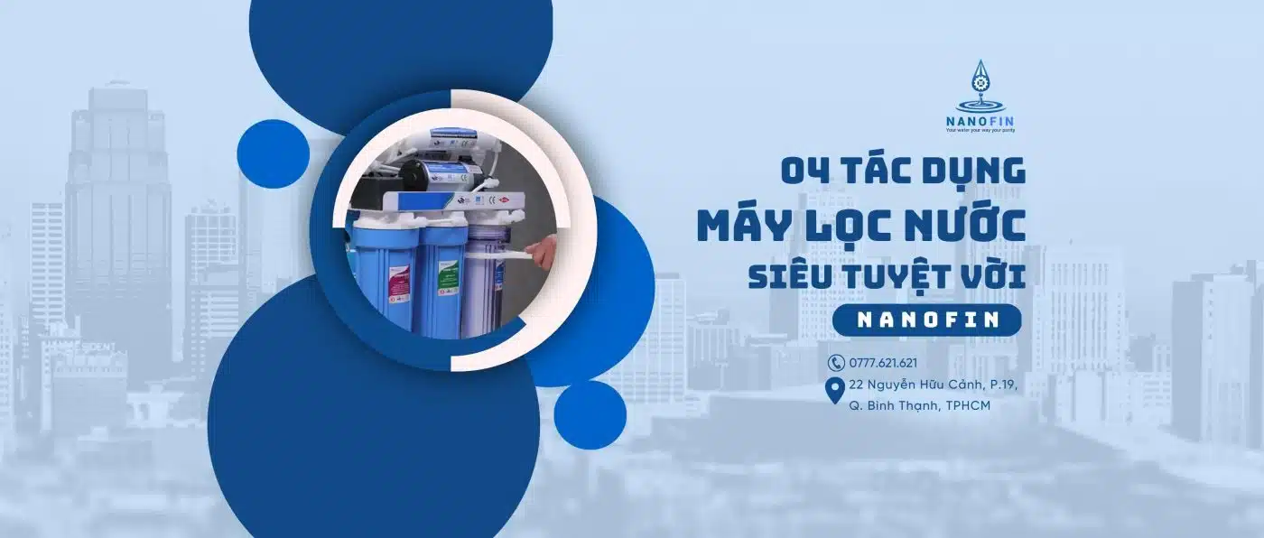 4 tác dụng của máy lọc nước siêu tuyệt vời mà bạn không ngờ đến